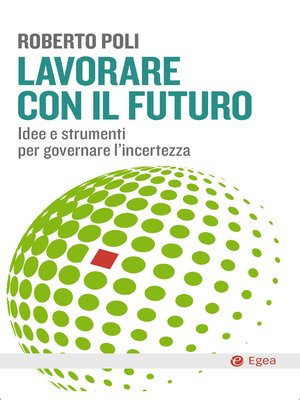 cover image of Lavorare con il futuro